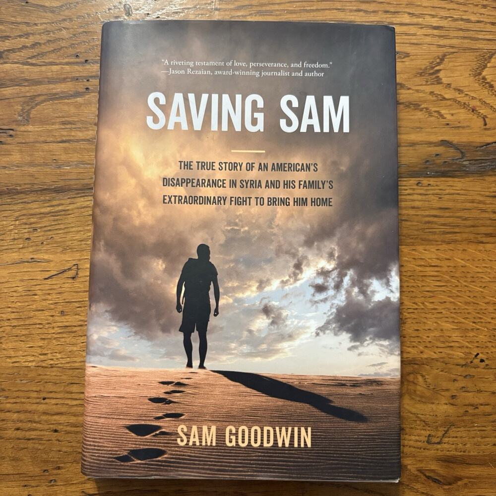 Saving Sam Sam Goodwin Hardcover 2024 First Edition 2nd Printing Syria Memoir